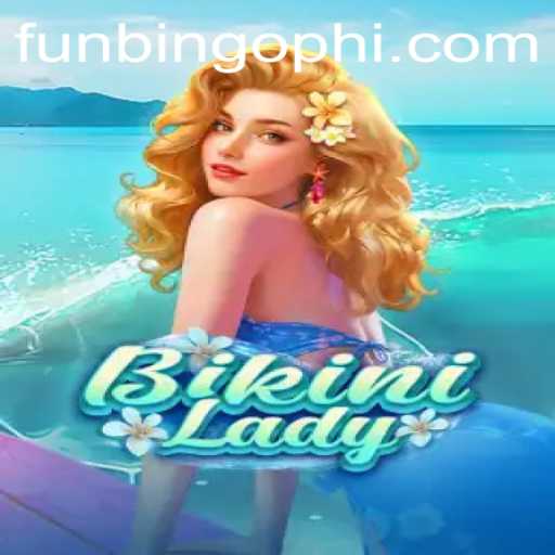 Exploring BikiniLady: A Dive into FunBingo.COM's Latest Sensation