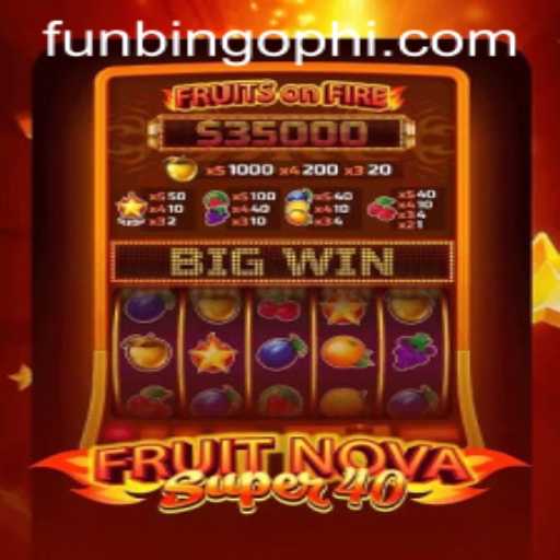 Exploring the Exciting World of FruitNovaSuper40 and FunBingo.COM