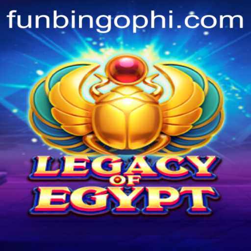 Explore the Thrilling World of LegacyOfEgypt with FunBingo.COM