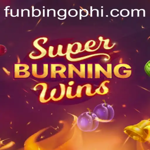 Discover the Thrills of SuperBurningWins at FunBingo.COM